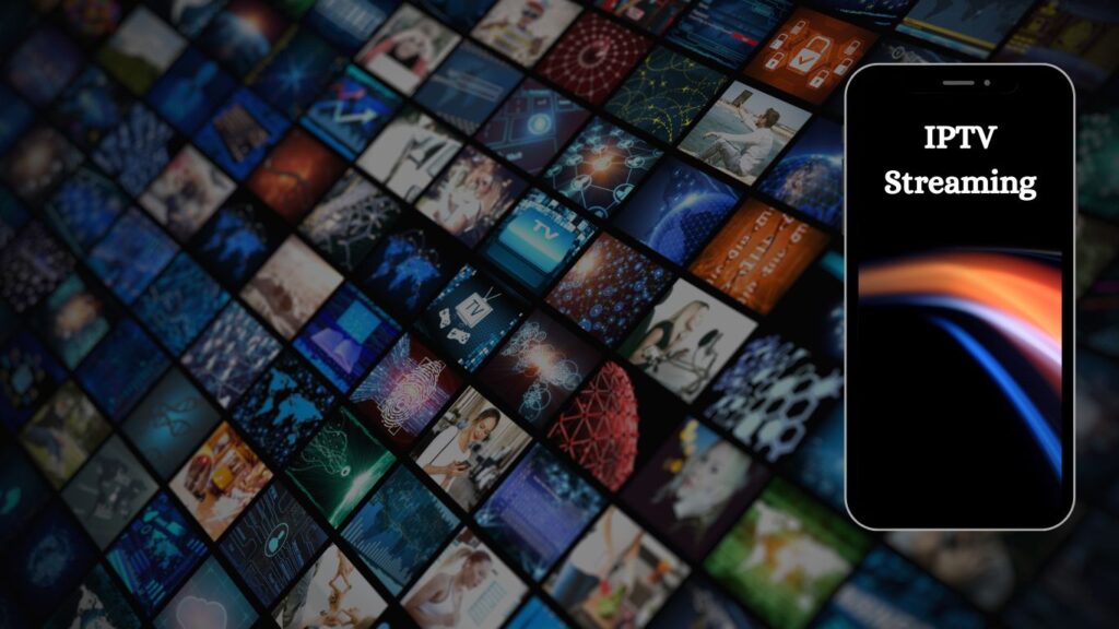 IPTV Streaming